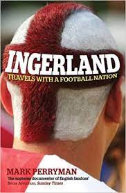 Ingerland: Travels with a Football Nation Paperback