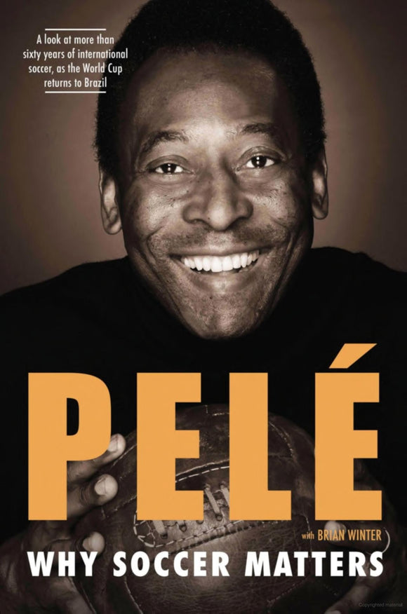 Pele Why Soccer Matters