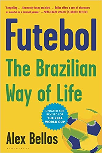 Futebol: The Brazilian Way of Life Paperback