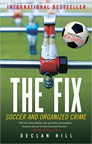 The Fix: Soccer and Organized Crime Paperback